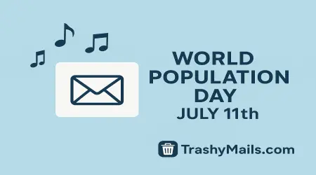 World Population Day – Stay Private in a Crowded Digital World with TrashyMails.com
